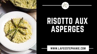 Risotto aux asperges  La fée Stéphanie recette vegan [upl. by Arted371]