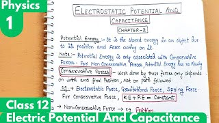 1 Electrostatic Potential Energy Electrostatic Potential amp Capacitance Chapter2 Class12 Physics [upl. by Atiuqaj144]