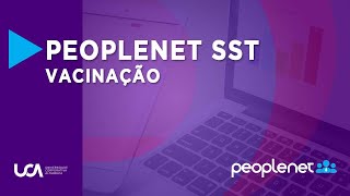 37  Peoplenet SST  Vacinação [upl. by Eliathan32]