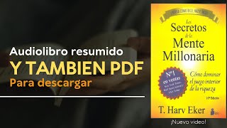 LOS SECRETOS DE LA MENTE MILLONARIA  Audiolibro Resumido 📖📚  y Como descargar en pdf [upl. by Libbey]