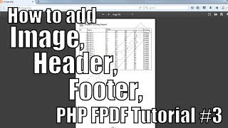 How to add image header and footer in PDF  PHP FPDF Tutorial 3 [upl. by Alexa]