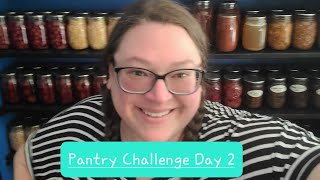 Pantry Challenge Day 2 threeriverschallenge [upl. by Buderus]