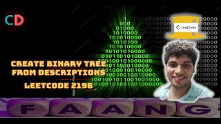 Create Binary Tree From Descriptions  Leetcode 2196  Map  Contest 283  🔥🔥 [upl. by Asiluj]