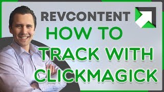 How to Track Revcontent Ads With ClickMagick [upl. by Merola]