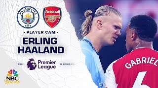 Player Cam Man Citys Erling Haaland doesnt back down v Arsenal  Premier League  NBC Sports [upl. by Bonner]