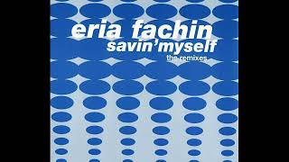 Eria Fachin  Savin Myself 1987 Almighty Definitive Mix 2009 [upl. by Yrakcaz362]