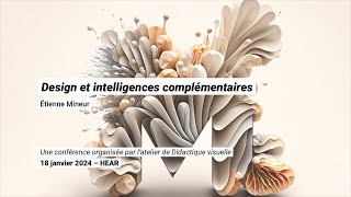 Design et intelligences complémentaires [upl. by Alleciram]