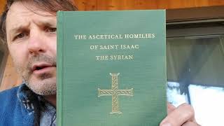 Ascetical Homilies of St Isaac the syrian Ἰσαὰκ Σῦρος [upl. by Yerga]