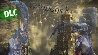 Dark Souls 3  All DLC2 WEAPONS Analysis [upl. by Roley]