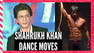 Shahrukh Khans Top 10 Dance Moves [upl. by Airretal]