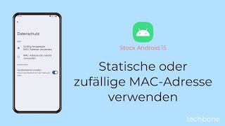 Statische oder zufällige MACAdresse verwenden Android 15 [upl. by Anilag659]