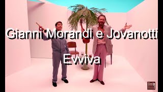 Gianni Morandi e Jovanotti  Evviva  TestoLyrics [upl. by Etnor]