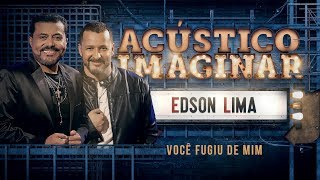 Edson Lima  Você fugiu de mim com Carlinhos Gabriel [upl. by Gibbeon]