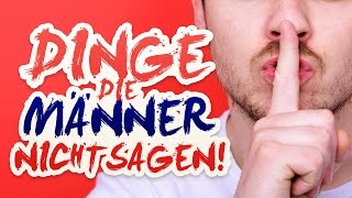 DINGE DIE MÄNNER NICHT SAGEN [upl. by Lull862]