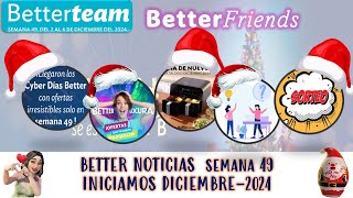 BETTER NOTICIAS SEMANA 492024  PRIMERA SEMANA DE DICIEMBRE [upl. by Kalam]