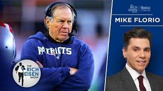 PFT’s Mike Florio It’s Possible Bill Belichick Lands with Cowboys or Eagles  The Rich Eisen Show [upl. by Lannie]