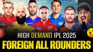 Top 10 High Demand Foreign AllRounders in IPL Auction 2025  Criczip [upl. by Marlene607]