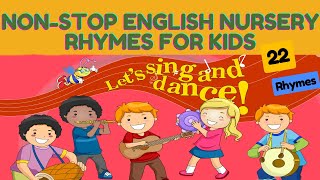 Non Stop English Nursery Rhymes for Kids I Kids Songs [upl. by Celtic]