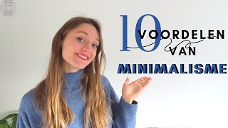 10 MEGA VOORDELEN VAN MINIMALISME ♥ [upl. by Kalil]