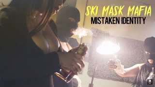 Ski Mask Mafia  Mistaken Identity Official Music Video [upl. by Aicinod]