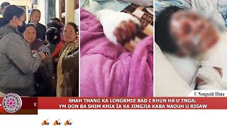 SHAH THANG KA LONGKMIE BAD I KHUN HA U TNGA YM DON BA SHIM KHIA ÏA KA JINGJIA KABA NADUH U RISAW [upl. by Delos]