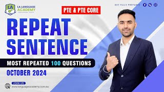 Repeat Sentence  PTE amp PTE Core Speaking  October 2024 Real Exam Predictions  Language Academy [upl. by Je]