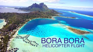 BORA BORA  HELICOPTER FLY OVER ISLAND [upl. by Lledyl730]