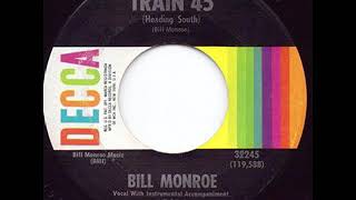 Train 45  Bill Monroe [upl. by Carina693]