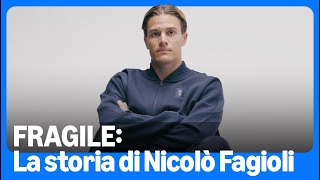 Fragile  La storia di Nicolò Fagioli [upl. by Barr]