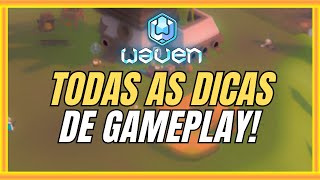 WAVEN  Todas as DICAS de GAMEPLAY que VOCÊ precisa saber [upl. by Toshiko]