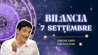 Bilancia ♎️ Loroscopo di Paolo Fox  7 Settembre 2024  Su gli svaghi giù gli affetti [upl. by Aron15]