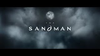 The Sandman [upl. by Annawad]