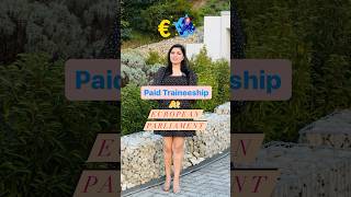 Work Opportunity At The European Parliament 🇪🇺💶  Paid Traineeship At The EU Parliament europe [upl. by Lerat262]