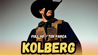 Kolberg  Türkçe Dublaj İzle  Kovboy Filmi  1945  Full Film İzle [upl. by Cheffetz]