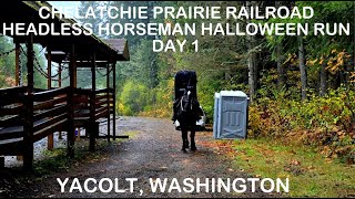 VOLUNTEER DAY 8  HEADLESS HORSEMAN HALLOWEEN RUN  CHELATCHIE PRAIRIE RAILROAD YACOLT WASHINGTON [upl. by Ahseenak600]