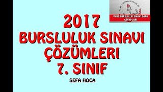 2017 BURSLULUK SINAVI ÇÖZÜMÜ 7 SINIF [upl. by Anifled]