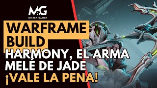 🙉WARFRAME  BUILD HARMONY  LAS SOMBRAS DE JADE✅ [upl. by Eziechiele]