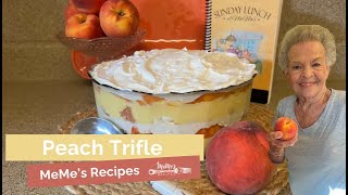 MeMes Recipes  Peach Trifle [upl. by Molton9]