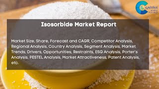 Isosorbide Market Report 2024 [upl. by Niawtna]