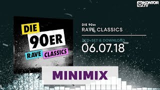 Die 90er – Rave Classics Official Minimix HD [upl. by Ecinerev]