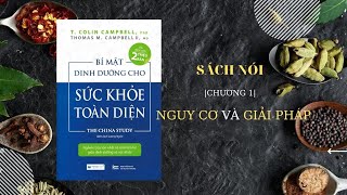 Sách nói Bí mật dinh dưỡng cho sức khỏe toàn diện  Chương 1 T Colin Campbell [upl. by Mozart]