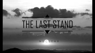 The Last Stand  quotNuclearquot EP Full Album [upl. by Akirdnas]