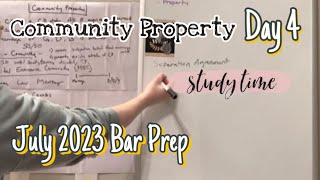 Community Property Part 1 Study with me for July 2023 CA bar exam [upl. by Cher691]