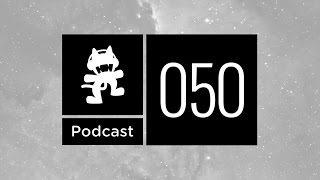 Monstercat Podcast Ep 050 [upl. by Yanel514]