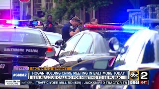 Governor Hogan to hold crime meeting in Baltimore [upl. by Nabru345]