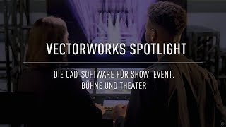 Vectorworks Spotlight  die CADSoftware für Show Event Bühne und Theater [upl. by Hnim499]