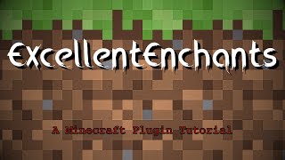 Minecraft ExcellentEnchants Plugin Tutorial [upl. by Hi]