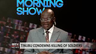 The Morning Show Tinubu Condemns Killing of Soldiers [upl. by Dallman]