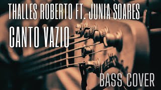 Thalles Roberto  Canto Vazio ft Junia Soares Bass Cover thallesrobertoo gospeladoração [upl. by Ennovad]