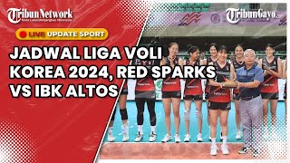 🔴LIVE VOLI KOREA JADWAL RED SPARKS VS IBK ALTOS KOVO CUP 2024 MEGAWATI DI REMEHKAN LAWAN [upl. by Akemat]